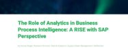 The Role of Analytics in Business Process Intelligence