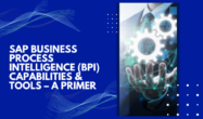 SAP Business Process Intelligence (BPI) Capabilities & Tools – A Primer